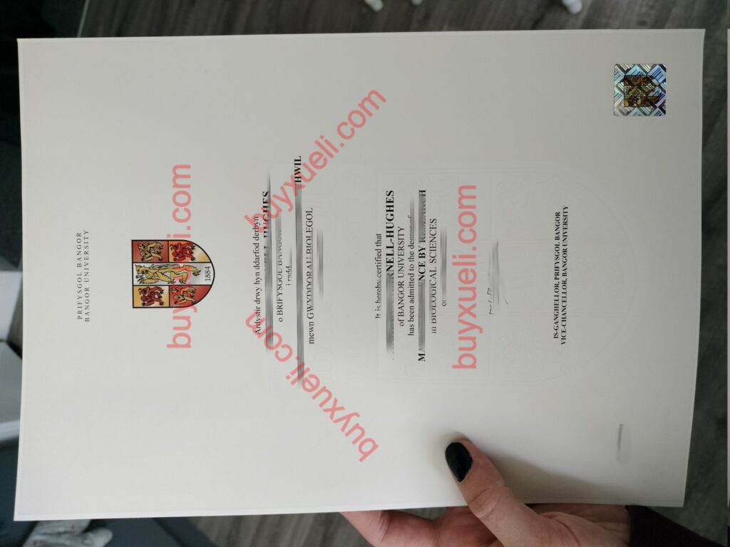 Bangor毕业证办理|班戈大学文凭购买，班戈大学学位证制作，制作班戈大学毕业证书