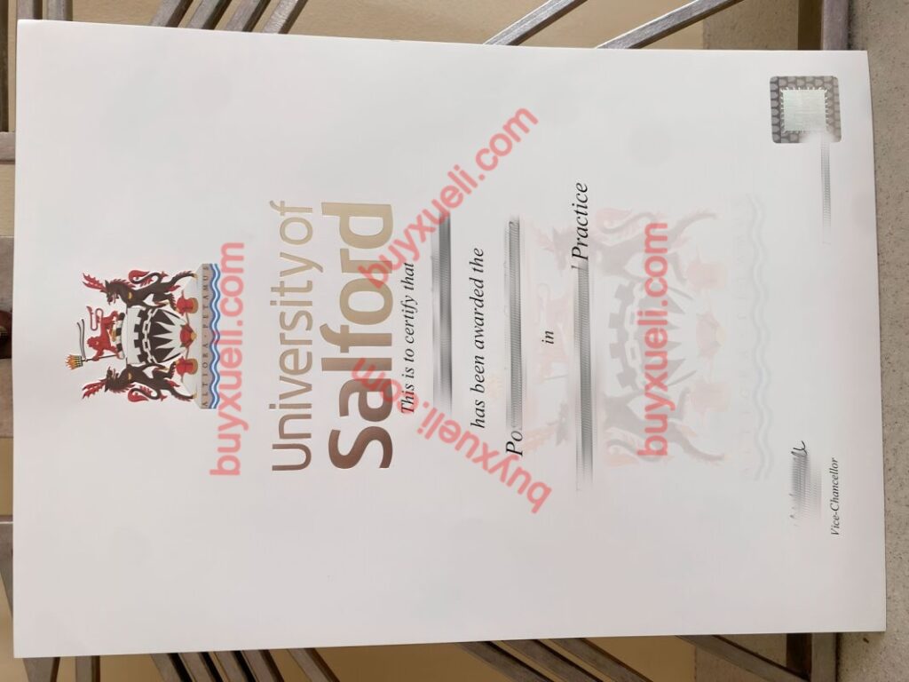 索尔福德大学文凭购买,索尔福德大学毕业证购买,Salford文凭,英国学位证书,购买2025年英国索尔福德大学原版毕业证