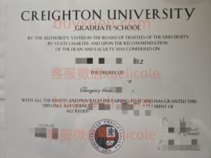 办理克雷顿大学英文毕业证书，美国线上购买克雷顿大学毕业文凭,添加专业客服微信（xuelicole）咨询下单流程,克雷顿大学毕业证书模版图,办美国真实留信认证