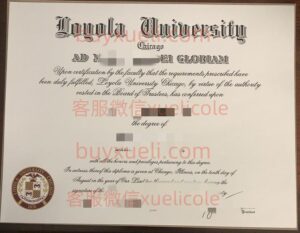 办理芝加哥洛约拉大学英文毕业证书，美国线上购买芝加哥罗耀拉大学毕业文凭,添加专业客服微信（xuelicole）咨询下单流程,芝加哥洛约拉大学毕业证书模版图,办美国真实留信认证