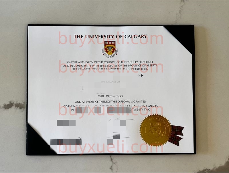 购买加拿大卡尔加里大学UCalgary毕业证书,客服24在线办理卡尔加里大学UofC学位证书,查看卡尔加里大学UC-Canada原版毕业文凭,加拿大卡尔加里大学排名如何毕业证制作卡大文凭