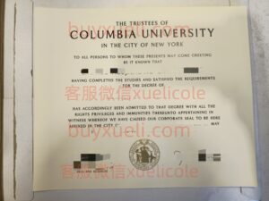 办理纽约市哥伦比亚大学英文毕业证书，美国线上购买哥伦比亚大学哥大毕业文凭,添加专业客服微信（xuelicole）咨询下单流程,哥伦比亚大学毕业证书模版图,办美国真实留信认证