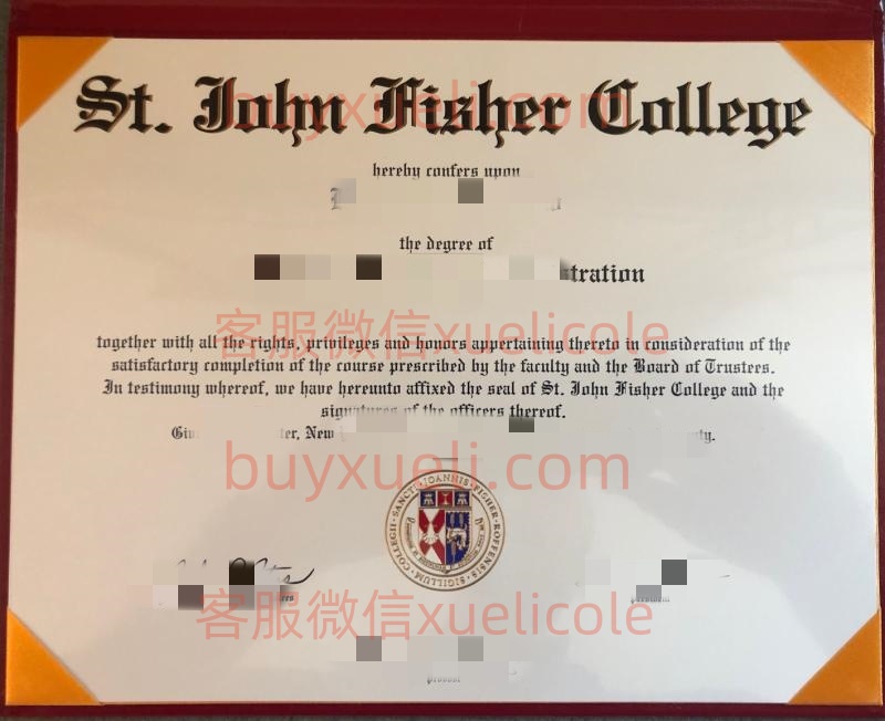 办理圣约翰·费舍尔学院英文毕业证书，美国线上购买圣约翰·费舍尔学院毕业文凭,添加专业客服微信（xuelicole）咨询下单流程,圣约翰·费舍尔学院毕业证书模版图,办美国真实留信认证