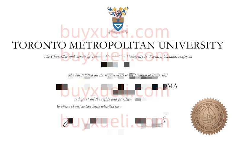 怎么快速办理一份加拿大多伦多都会大学TMU毕业证书,仿制多伦多都会大学毕业文凭,TMU留信认证,线上查看加拿大多伦多都会大学TMU学位证书样本