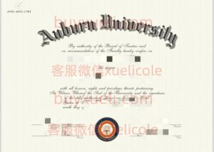 办理AU奥本大学英文毕业证书，美国线上购买Auburn毕业文凭,添加专业客服微信（xuelicole）咨询下单流程,奥本大学毕业证书模版图