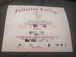 办理富勒顿学院英文毕业证书，美国线上购买富勒顿学院毕业文凭,添加专业客服微信（xuelicole）咨询下单流程,富勒顿学院毕业证书模版图,办美国真实留信认证