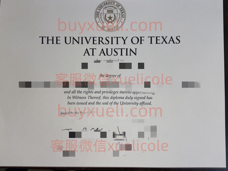 办理得克萨斯大学UT英文毕业证书，美国线上购买德克萨斯大学奥斯汀分校毕业文凭,添加专业客服微信（xuelicole）咨询下单流程,德克萨斯大学奥斯汀分校UT-Austin办理毕业证书模版图,办美国真实留信认证