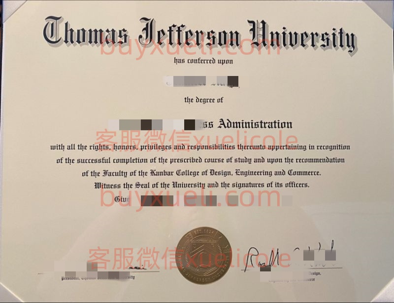 办理托马斯杰斐逊大学TJU英文毕业证书，美国线上购买Thomas Jefferson University毕业文凭,添加专业客服微信（xuelicole）咨询下单流程,托马斯杰斐逊大学TJU毕业证书模版图,办美国真实留信认证