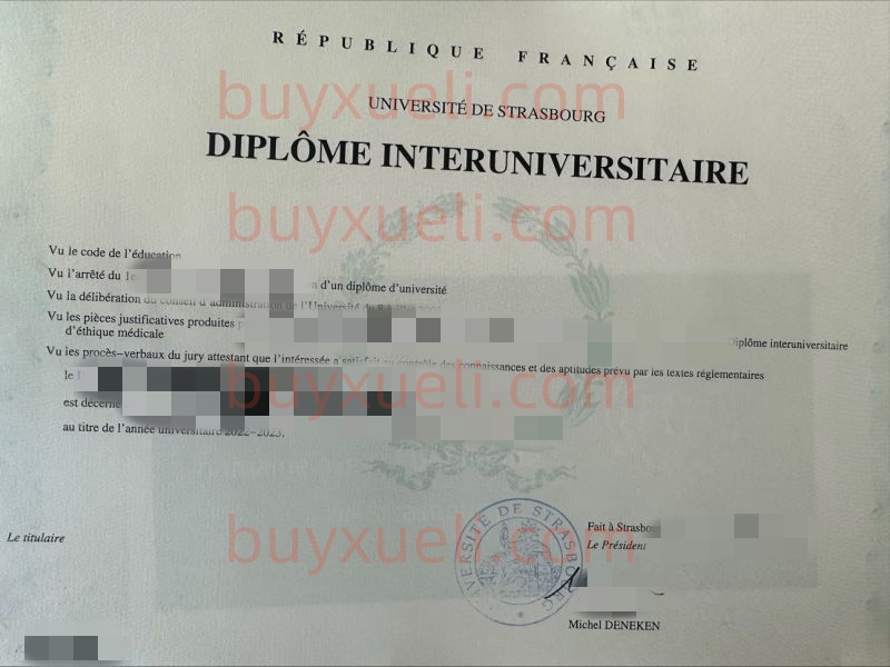 购买斯特拉斯堡大学UDS毕业文凭PDF电子版，查看斯特拉斯堡大学Unistra原版毕业证书效果图，法国斯堡大学学士学位证书制作,法国斯特拉斯堡大学UDS毕业证，Unistra文凭样本