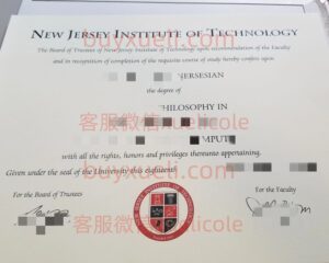 办理新泽西理工学院英文毕业证书，美国线上购买New Jersey Institute of Technology毕业文凭,添加专业客服微信（xuelicole）咨询下单流程,新泽西理工学院毕业证书模版图,办美国真实留信认证