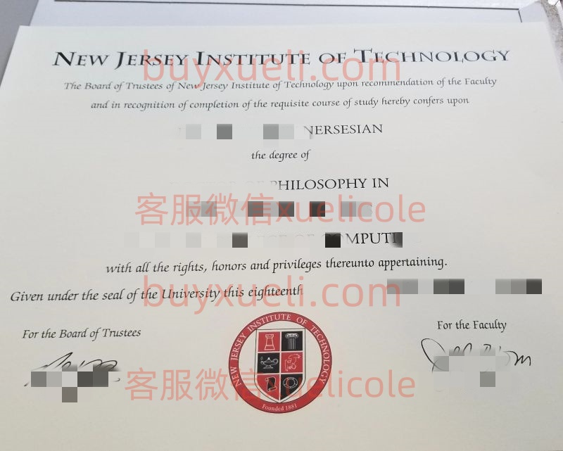 办理新泽西理工学院英文毕业证书，美国线上购买New Jersey Institute of Technology毕业文凭,添加专业客服微信（xuelicole）咨询下单流程,新泽西理工学院毕业证书模版图,办美国真实留信认证