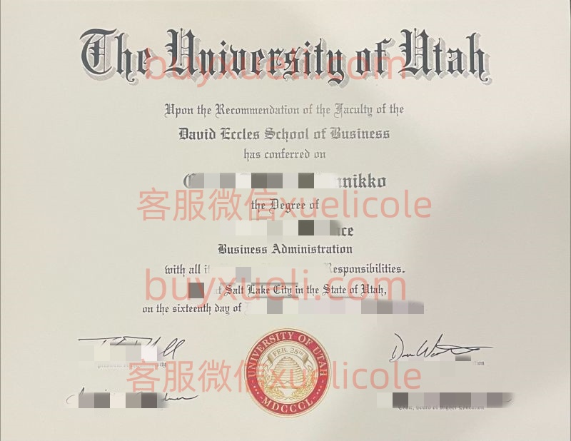 办理犹他大学英文毕业证书，美国线上购买The University of Utah毕业文凭,添加专业客服微信（xuelicole）咨询下单流程,犹他大学办理毕业证书模版图,办美国真实留信认证