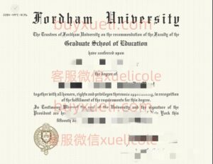 办理福特汉姆大学英文毕业证书，美国线上购买福特汉姆大学毕业文凭,添加专业客服微信（xuelicole）咨询下单流程,福特汉姆大学毕业证书模版图,办美国真实留信认证
