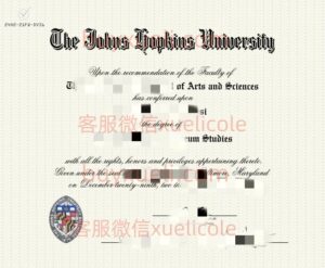 办理JHU约翰霍普金斯大学英文毕业证书，美国线上购买JohnsHopkins University毕业文凭,添加专业客服微信（xuelicole）咨询下单流程,约翰霍普金斯大学Hopkins毕业证书模版图,办美国真实留信认证
