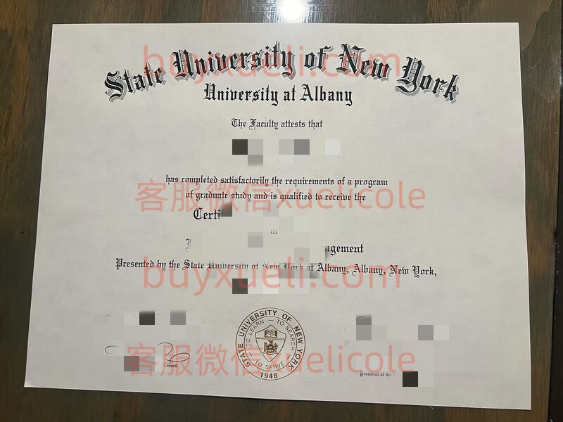 办理纽约州立大学奥尔巴尼分校UAlbany英文毕业证书,美国线上购买SUNY-Albany毕业文凭,添加专业客服微信(xuelicole)咨询下单流程,纽约州立大学奥尔巴尼分校毕业证书模版图
