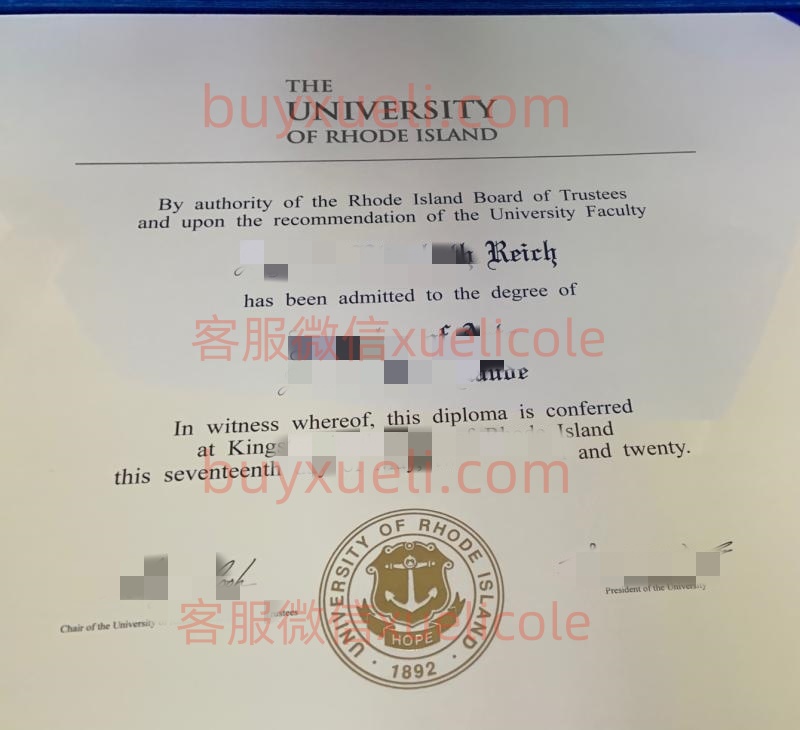 办理美国罗德岛大学URI英文毕业证书,美国线上购买罗德岛大学毕业文凭,添加专业客服微信(xuelicole)咨询下单流程,罗德岛大学毕业证书模版图,办美国真实留信认证,美国历届学历文凭原版制作