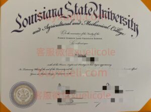 办理路易斯安那州立大学LSU英文毕业证书，美国线上购买路易斯安那州立大学和农工学院毕业文凭,添加专业客服微信（xuelicole）咨询下单流程,路易斯安那州立大学LSU毕业证书模版图