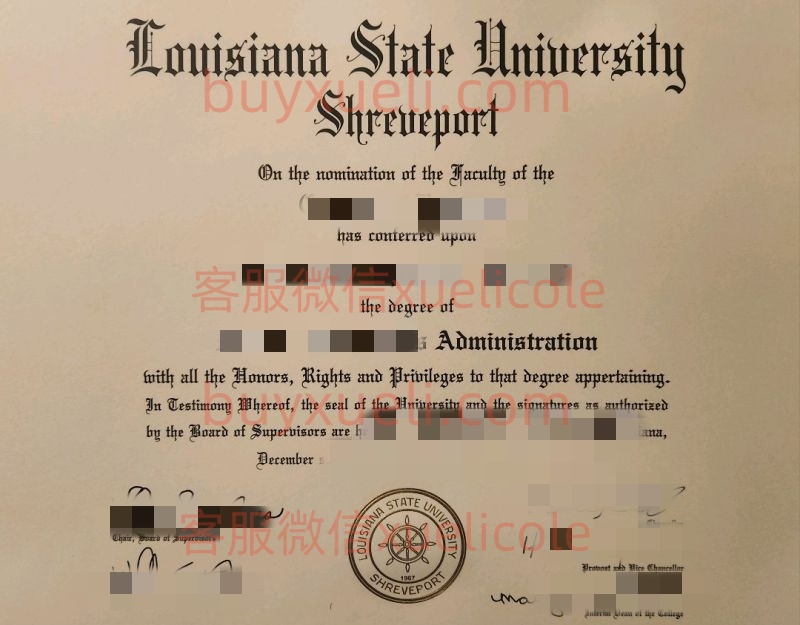 办理路易斯安那州立大学什里夫波特分校英文毕业证书,美国毕业文凭,添加专业客服微信(xuelicole)咨询下单流程,路易斯安那州立大学什里夫波特分校毕业证书模版图