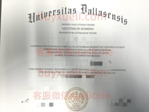 办理达拉斯大学UD英文毕业证书，美国线上购买达拉斯大学毕业文凭,添加专业客服微信（xuelicole）咨询下单流程,达拉斯大学毕业证书模版图,办美国真实留信认证