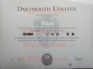 办理达特茅斯学院英文毕业证书，美国线上购买Dartmouth毕业文凭,添加专业客服微信（xuelicole）咨询下单流程,达特茅斯学院达特茅斯毕业证书模版图,办美国真实留信认证