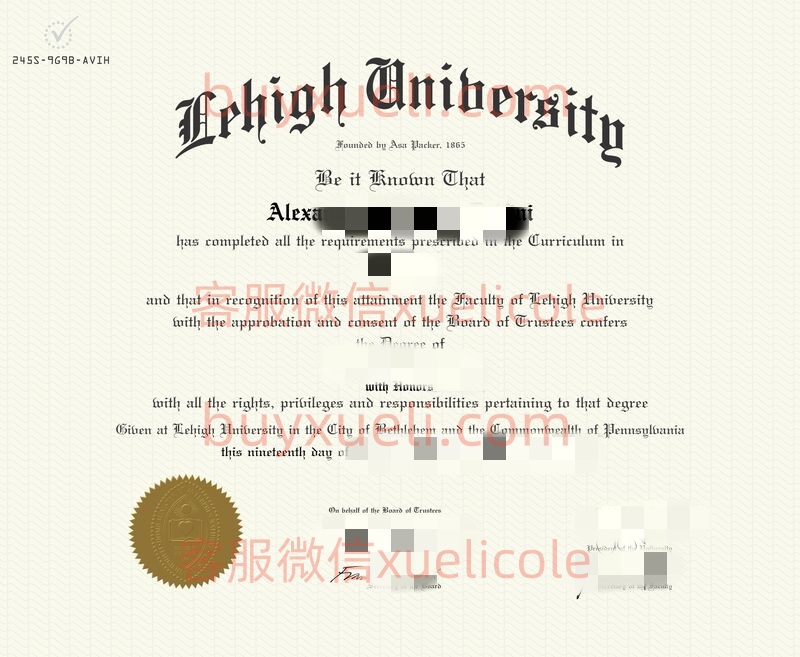 办理里海大学LU英文毕业证书，美国线上购买利哈伊大学毕业文凭,添加专业客服微信（xuelicole）咨询下单流程,里海大学毕业证书模版图,办美国真实留信认证