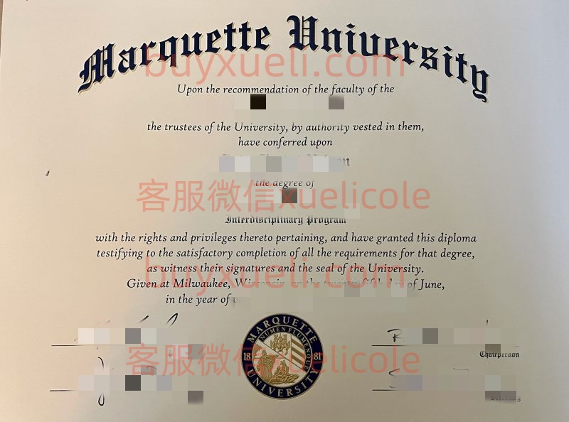 办理马凯特大学MU英文毕业证书，美国线上购买马凯特大学MU毕业文凭,添加专业客服微信（xuelicole）咨询下单流程,马凯特大学毕业证书模版图,办美国真实留信认证