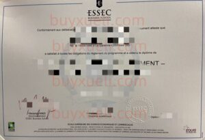 购买法国高等经济商业学院ESSEC毕业证书渠道,线上查看法国高等经济商业学院毕业文凭样本,复刻欧洲顶级商学院ESSEC Business School学位证书,法国顶级商学院高等经济商业学院毕业证