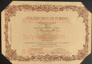 购买意大利毕业证书,办理意大利都灵理工大学原版学历文凭,Polito毕业文凭,意大利都灵理工大学25年最新毕业证书，Polito文凭,Politecnico di Torino学位证书,意大利学士学位证书,