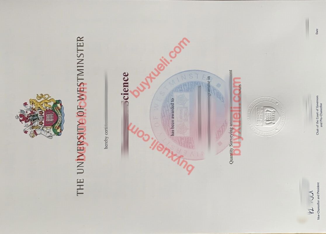 威斯敏斯特大学文凭购买,威斯敏斯特大学毕业证购买,威斯敏斯特大学毕业证,办理University of Westminster文凭