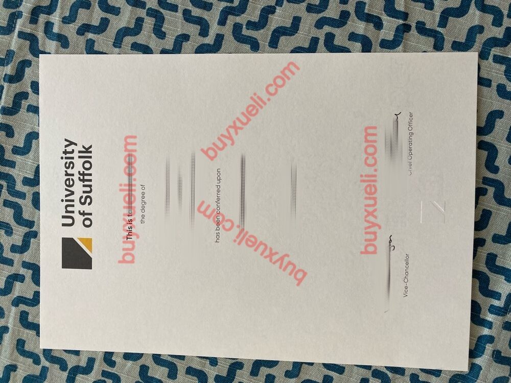 购买英国萨福克大学毕业证,在线办理英国萨福克大学学位证电子图,英国萨福克大学本科毕业证样本,University of Suffolk硕士文凭,
